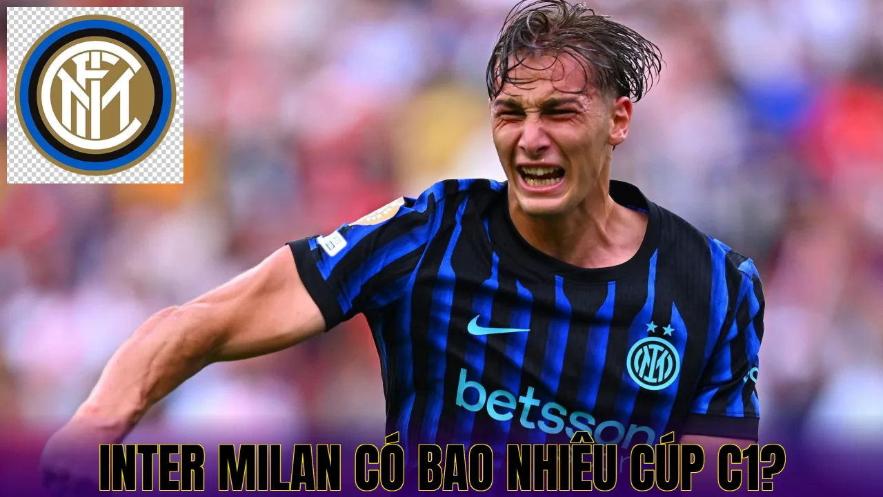 Inter Milan Có Bao Nhiêu Cúp C1?