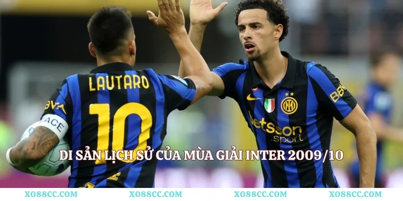 Di sản lịch sử của mùa giải Inter 2009/10