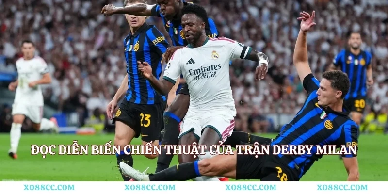 Đọc diễn biến chiến thuật của trận derby Milan