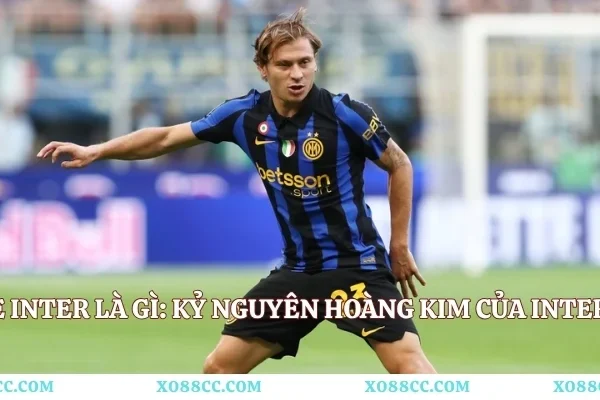 Grande Inter là gì: Kỷ Nguyên Hoàng Kim Của Inter Milan Grande Inter là gì: Kỷ Nguyên Hoàng Kim Của Inter Milan