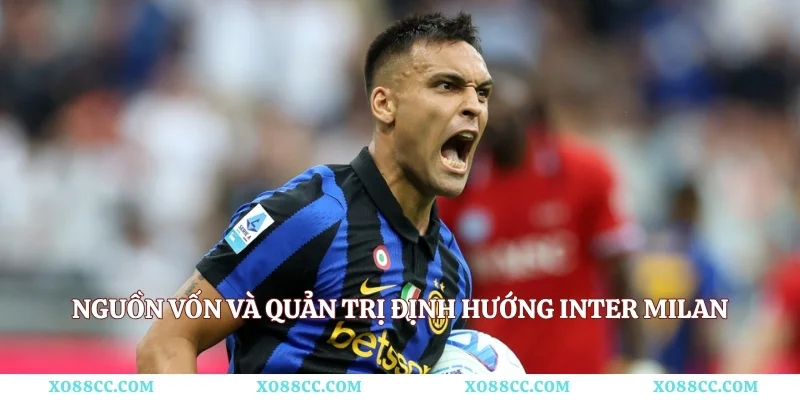 Nguồn vốn và quản trị định hướng Inter Milan