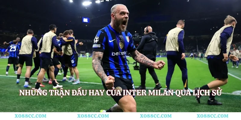 Những trận đấu hay của Inter Milan qua lịch sử