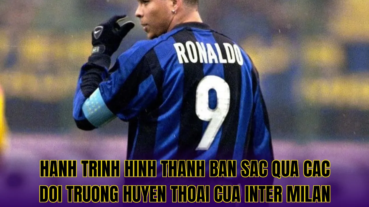 Hanh trinh hinh thanh ban sac qua cac doi truong huyen thoai cua Inter Milan