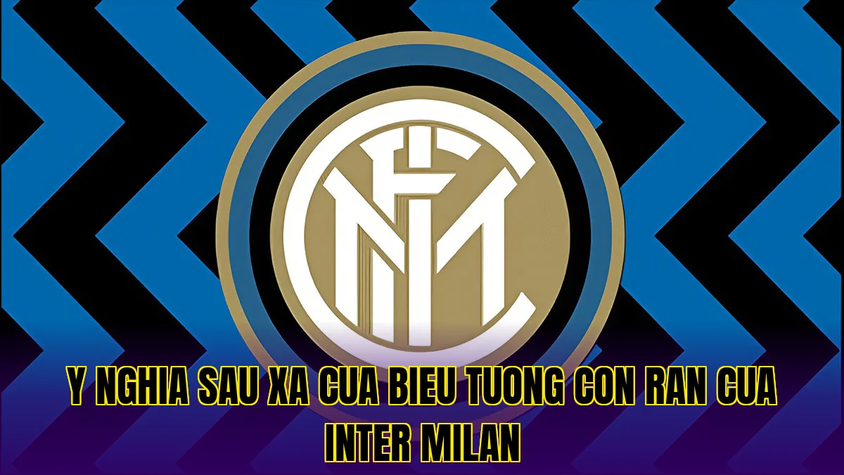 Y nghia sau xa cua bieu tuong con ran cua Inter Milan